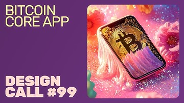 Bitcoin Core App Design Call #99: Receive & Send flow decision time?