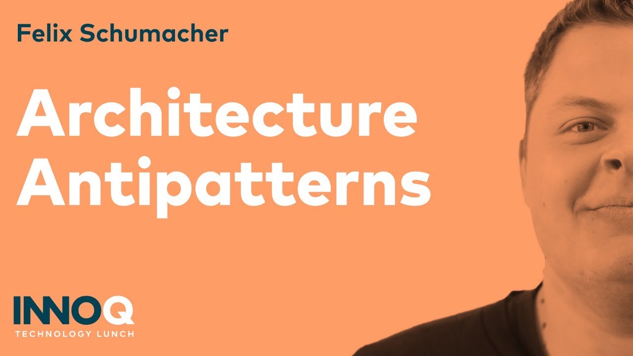 Architecture Antipatterns - YouTube
