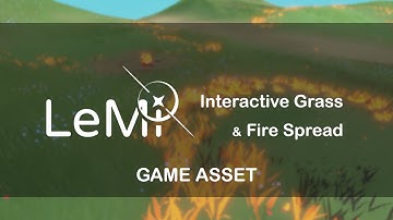 LeMi - Interactive Grass & Fire Spread Preview