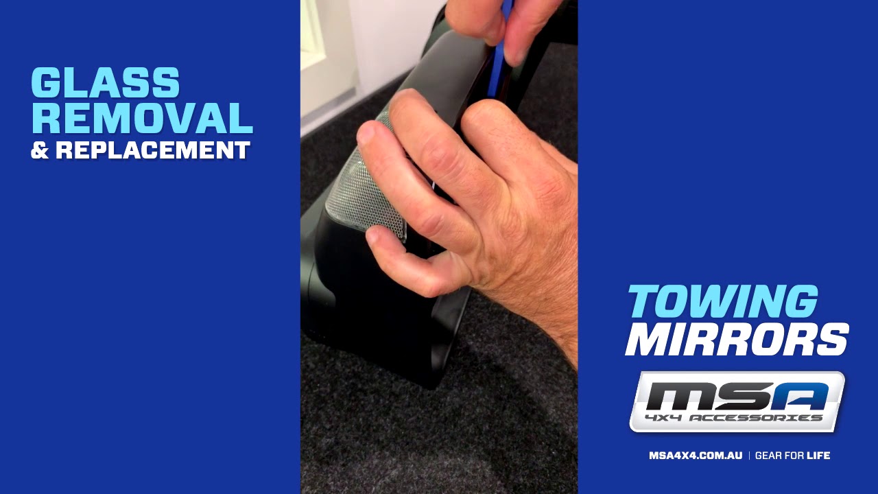 MSA 4X4 Towing Mirror Glass Removal and Replacement