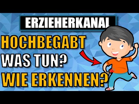 Video: Wie Erkennt Man Ein Hochbegabtes Kind