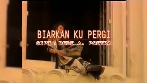 Poppy Mercury - Biarkan Aku Pergi (Official Video)