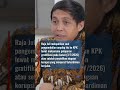 Sampai Mana Perkembangan Kasus Amplop untuk Menhut Raja Juli? Ini Penjelasan KPK #short