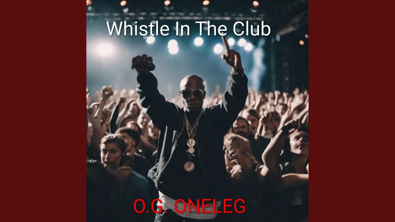 Whistle In The Club