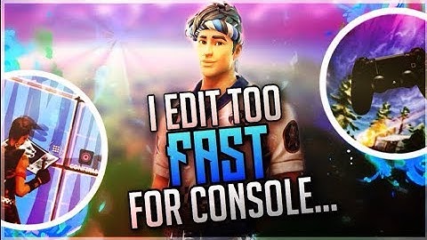 I Edit too Fast for Console...