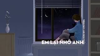 (Vietsub) Em Lại Nhớ Anh Rồi -Lưu Dịch Thần (Lưu Dịch Thần)