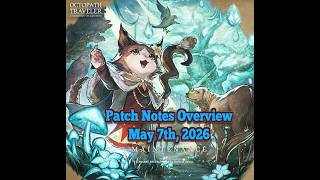 Octopath Traveler CotC - May 7th, 2026 Patch Notes Overview