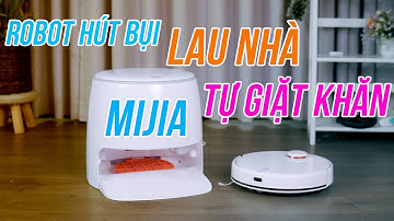 Robot Hút Bụi Lau Nhà Tự Giặt Khăn Lau Mijia MJSTP -  Còn Hơn Cả Người Giúp Việc, Giặc Khăn Cực Sạch