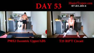 Day 53: P90X3 Eccentric Upper/ABS & T25 RIP'T Circuit