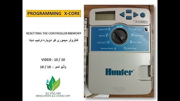 IRRIGATION CONTROLLER PROGRAMMING X CORE (VIDEO 10/10)