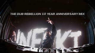THE DUB REBELLION 10 YEAR ANNIVERSARY MIX • INFEKT