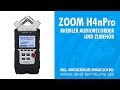 Zoom H4nPro – Infos und Zubehör