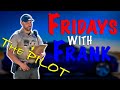 Fridays With Frank 1: The Pilot