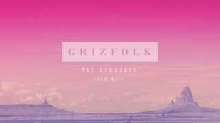 Grizfolk - The Struggle (RAC Mix) chords