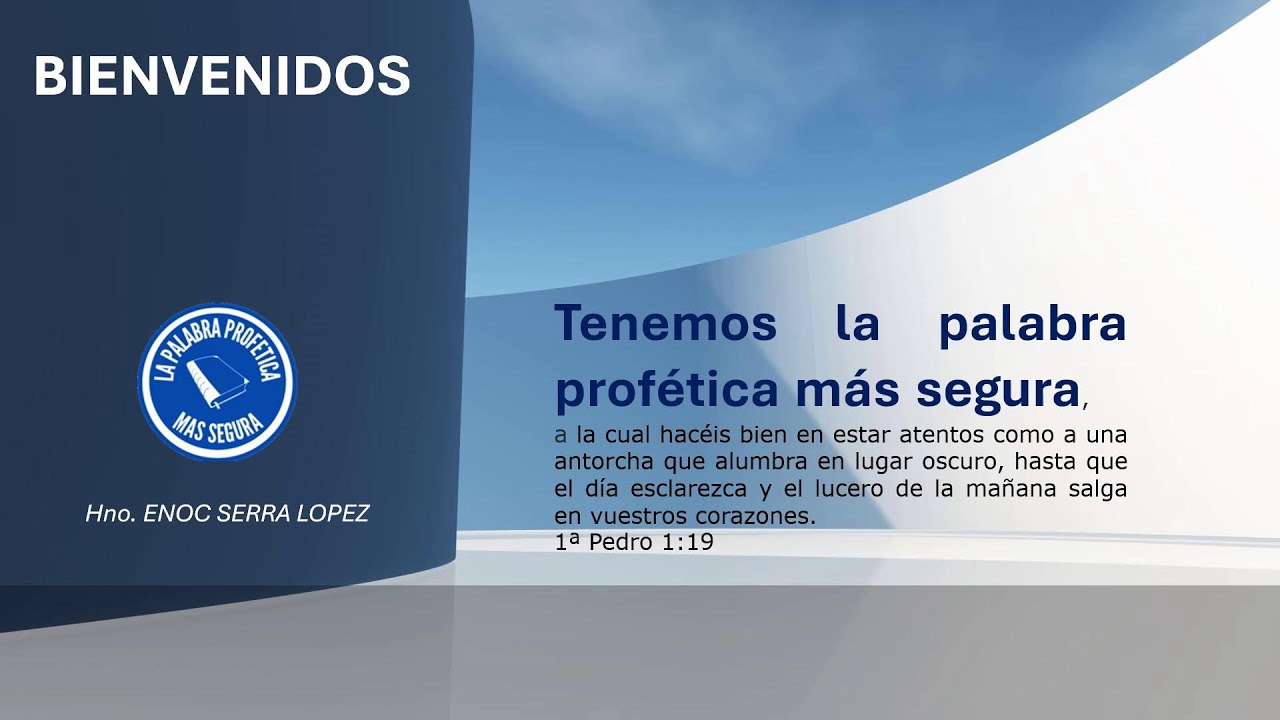 BIEVENIDOS || LA PALABRA DE DIOS ES PARA ENTENDERLA||