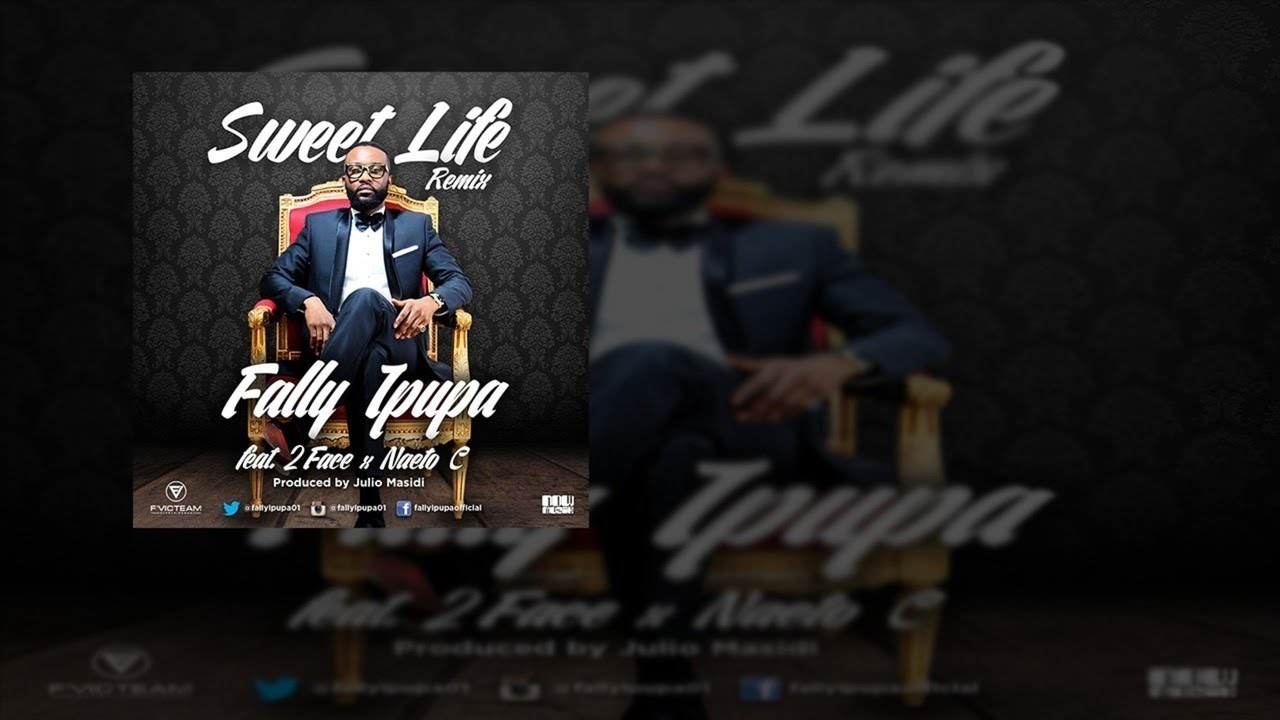 Watch Fally Ipupa - Sweet Life Remix ft. 2Face Idibia x Naeto C on YouTube