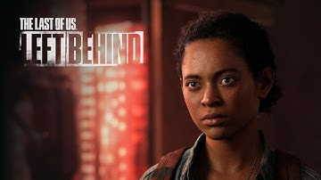 The Last of Us Part I - Left Behind | Full Gameplay Walkthrough