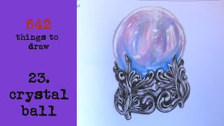 642 Things to Draw: a crystal ball