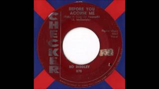 Bo Diddley - Before You Accuse Me