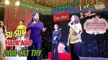 Thắm Liệu Su Su "Hack Não" DIVA Cát Thy "Nổi Cọc" và màn kêu lô tô TÂM LINH nổi da gà