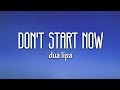 Dua Lipa - Don't Start Now (Lyrics)