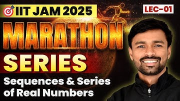 IIT JAM Mathematics Sequences & Series of Real Numbers | Marathon SERIES | 2025 | Lec-1 | IFAS