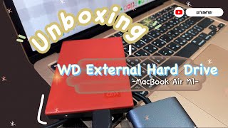 [UNBOX] EP1 🔆💾 Format WD External HardDrive ให้ใช้ได้ทั้ง MacBook (Air M1) และ Windows OS 💻