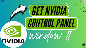 How to Download and Access NVIDIA Control Panel in Windows 11 - Here