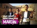Mardin - Hayat Bana Güzel