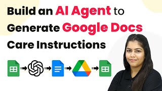 How to Build an AI Agent to Auto-Generate Google Docs Care Instructions