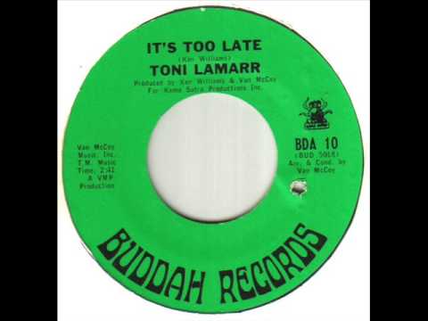 Toni Lamarr It's Too Late