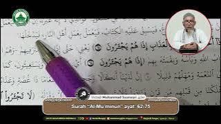 Surah “Al-Mu’minun” ayat: 62-75 | Ustadz Muhammad Syamsuri حفظه الله