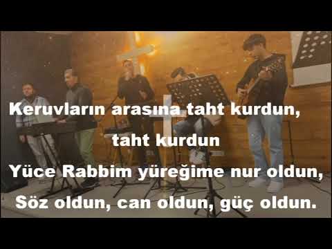 Keruvların arasına taht kurdun - Hristiyan Ilahileri