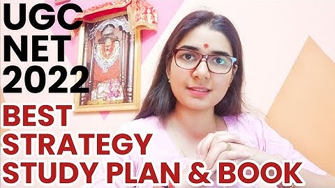 How to Crack UGC NET 2022 Exam in 1st Attempt | Best Strategy and Ideal Study Plan by Shefali Mishra