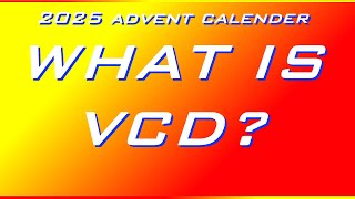What Is VCD