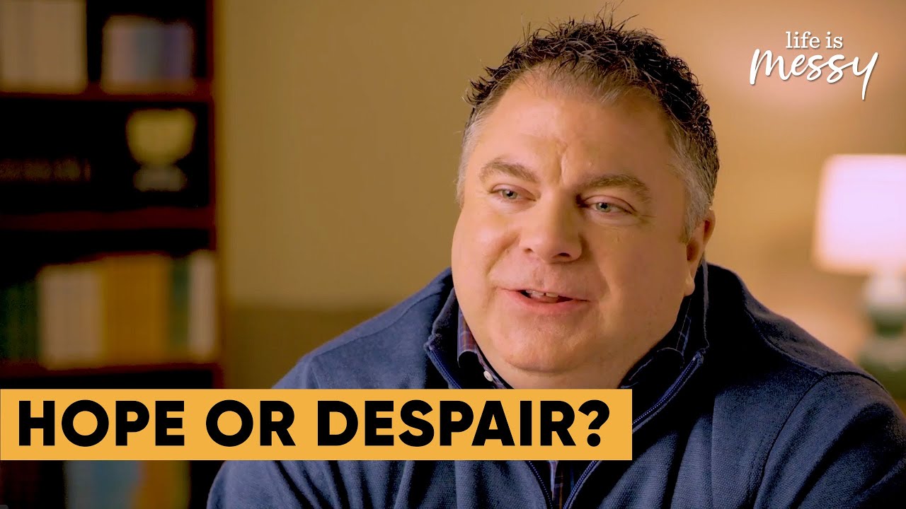 Ambassadors of Hope - Matthew Kelly - Life is Messy