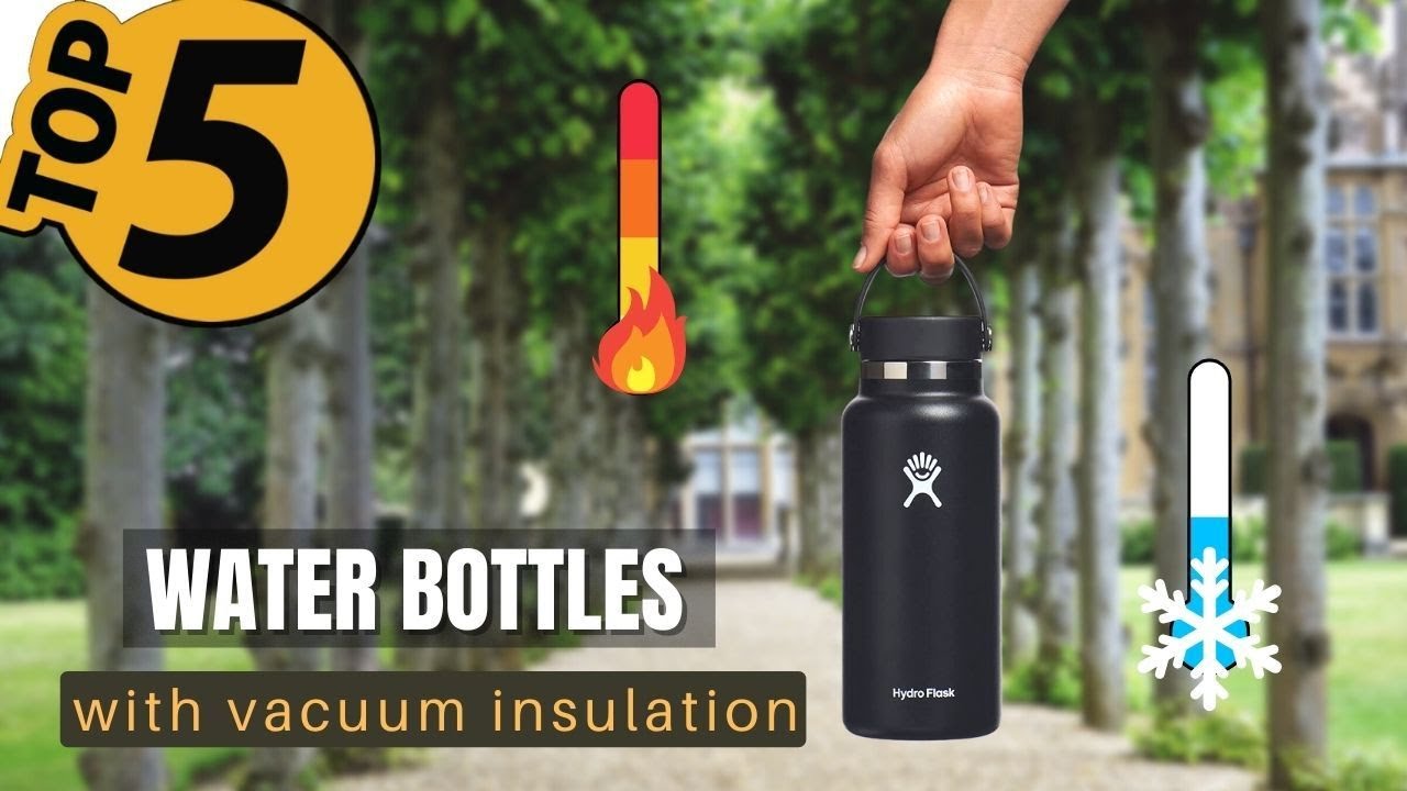 TOP 5 Best Vacuum Insulated Water Bottle [ 2023 Buying Guide ] 