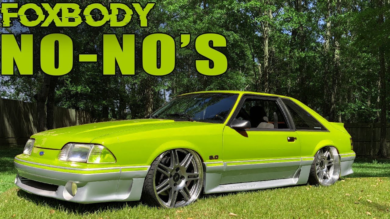 Foxbody Mods That Are Typically Frowned Upon