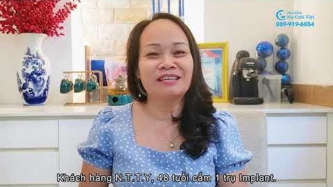 LIÊN TIẾP CÁC CASE CẮM TRỤ IMPLANT - TẠI NHA KHOA NỤ CƯỜI VIỆT