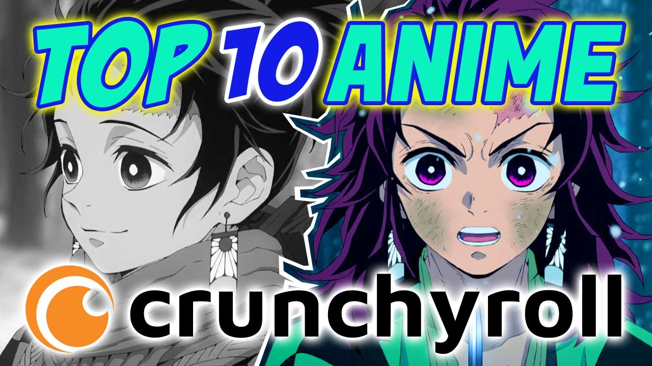 Top 10 MUST WATCH Anime on Crunchyroll That'll Permanently Change Your  Life! - YouTube
