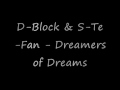 D Block & S Te Fan - Dreamers of Dreams