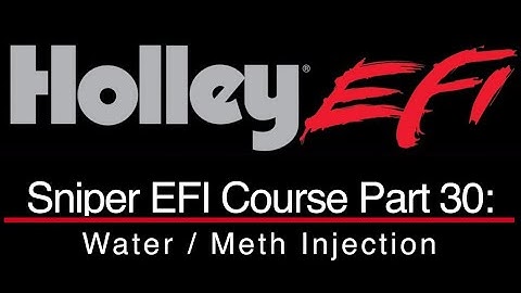Holley Sniper EFI Training Part 30: Water / Meth Injection | Evans Performance Academy