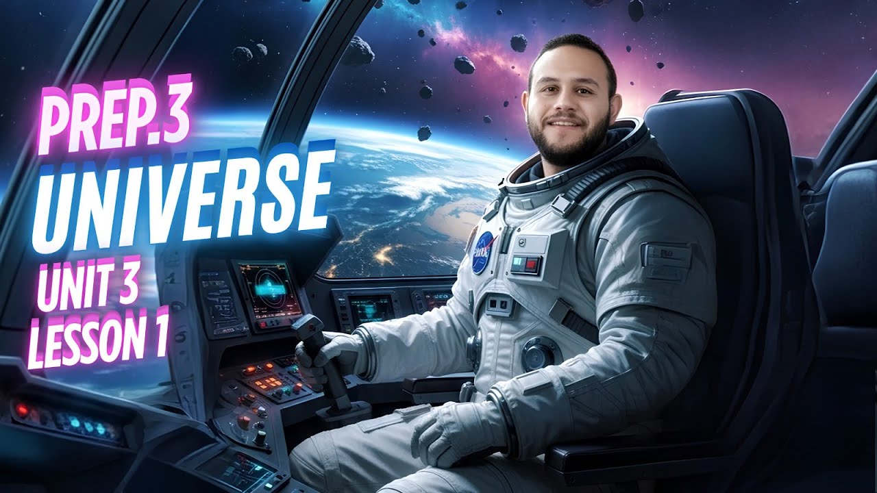 SCIENCE l Prep. 3 l - First Term 2026 - Unit 3 - The Universe & the Solar System