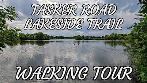 Tasker Road Lakeside Trail Walking Tour - Stephens...
