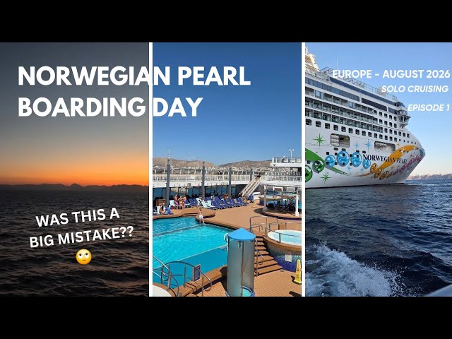 Solo on Norwegian Pearl - Boarding Day Doubts in Greece (Ep.1)