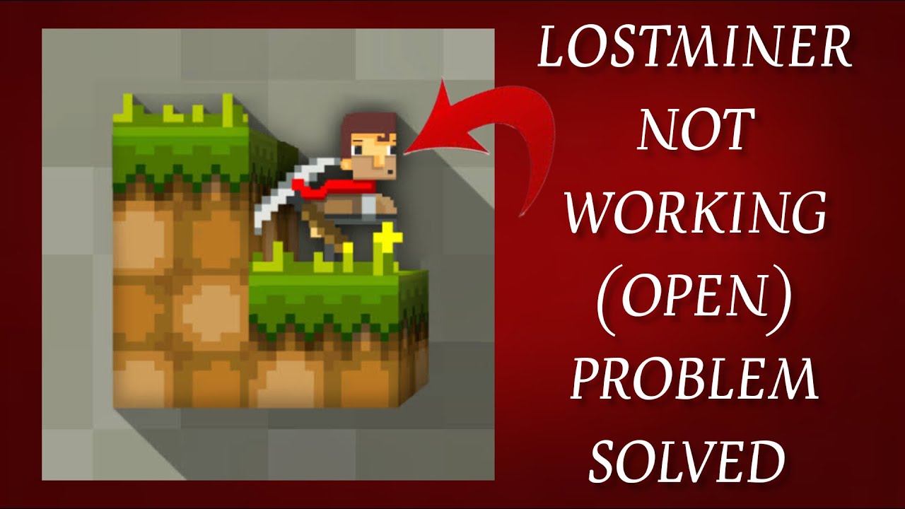 How To Solve LostMiner App Not Working/Not Open Problem|| Rsha26 ...