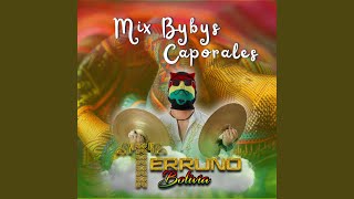 Download Lagu Mix Bybys Caporales Download Lagu Mix Bybys Caporales