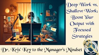 Deep Work vs Shallow Work  Boost Your Output with Focused Strategies.