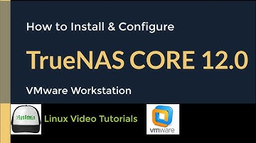 How to Install and Configure TrueNAS CORE 12.0 Storage on VMware Workstation