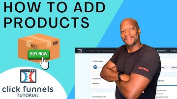How To Add Products Inside of ClickFunnels - ClickFunnels Tutorial